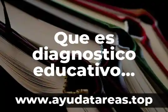 Que es diagnostico educativo autores