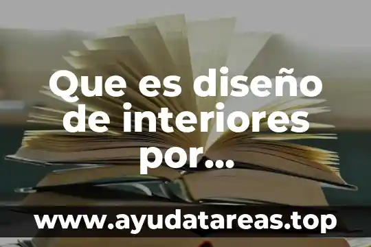 Que es diseño de interiores por computadora