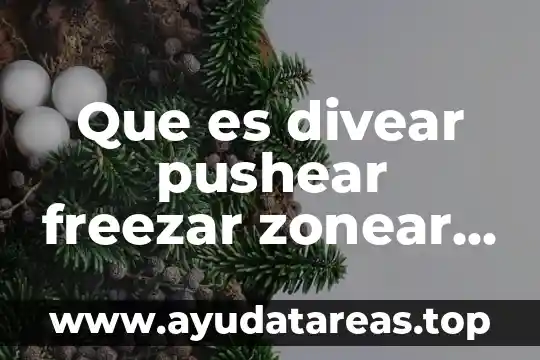 Que es y tipos de kanban 5 Que es divear pushear freezar zonear hacer siege