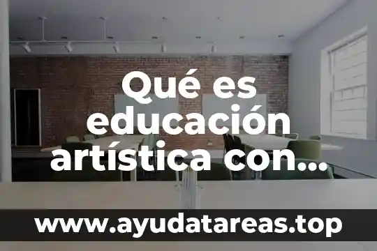 Qué es educación artística con autores