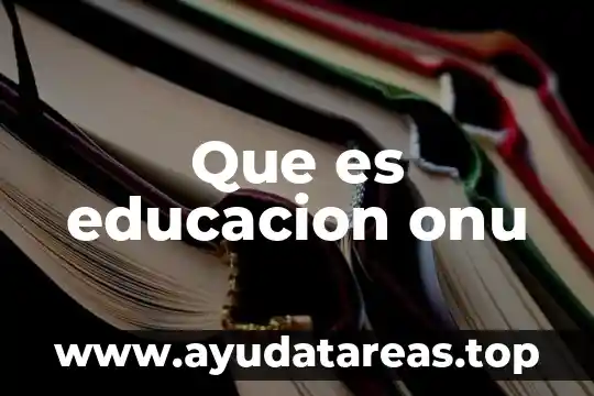 Que es educacion fisica significado y concepto 5 Que es educacion onu