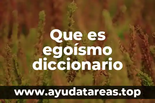 Qué es masoquista significado diccionario 8 Que es egoísmo diccionario