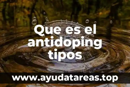 Que es una suelo y sus tipos 3 Que es el antidoping tipos