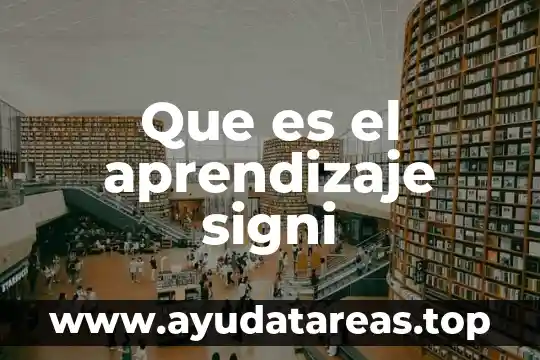 Que es y como diseñar situaciones de aprendizaje 3 Que es el aprendizaje signi