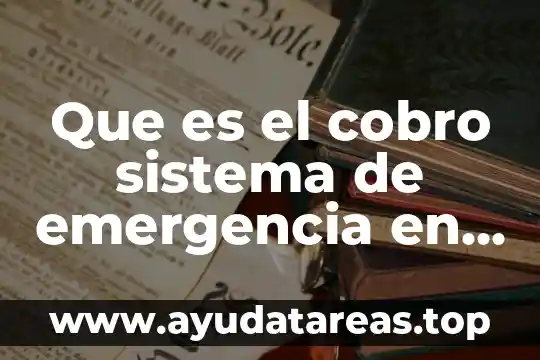 Que es el cobro sistema de emergencia en gas natural