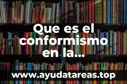 Que es el conformismo en la comunicacion