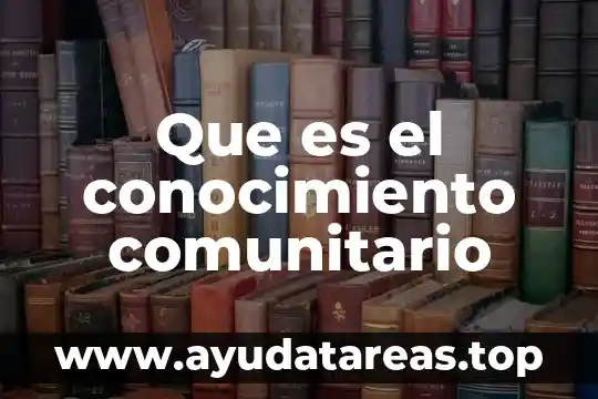 Que es un espiral de proceso de conocimiento 6 Que es el conocimiento comunitario