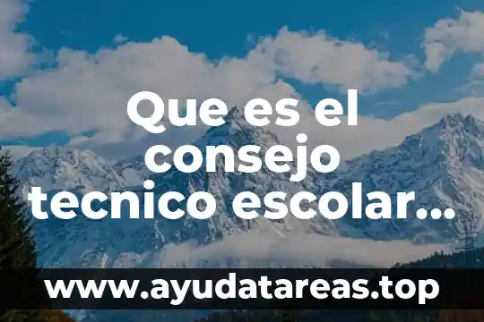 Qué es un consejo según autores en psicología 7 Que es el consejo tecnico escolar primaria