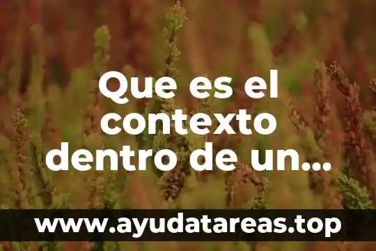 Que es contexto social en poesia 6 Que es el contexto dentro de un cuento