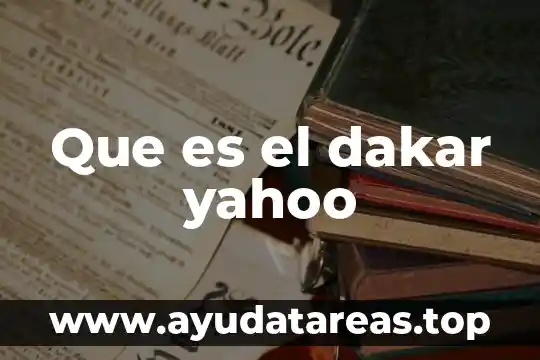Que es signo de puntuacion yahoo 5 Que es el dakar yahoo