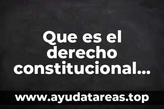 Que es el derecho constitucional municipal