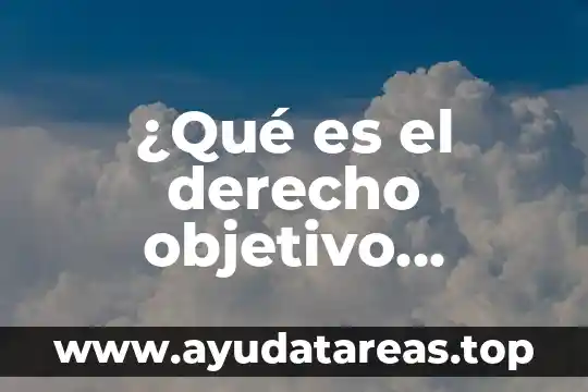 Que es un adjetivo calificativo corta definición 5 ¿Qué es el derecho objetivo, subjetivo, sustantivo y adjetivo?