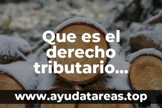 Que es la querella en derecho tributario 5 Que es el derecho tributario yahoo