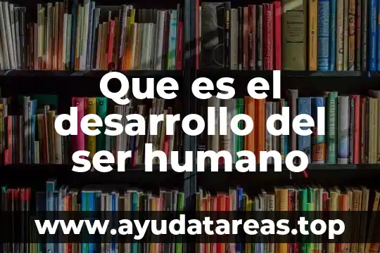 Agua intersticial en el cuerpo humano 6 Que es el desarrollo del ser humano