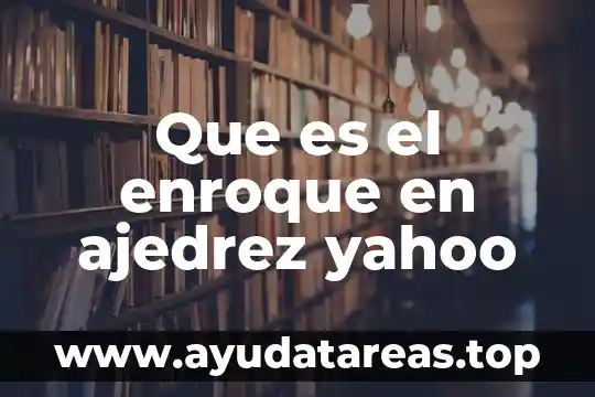 Planta que es yahoo 7 Que es el enroque en ajedrez yahoo