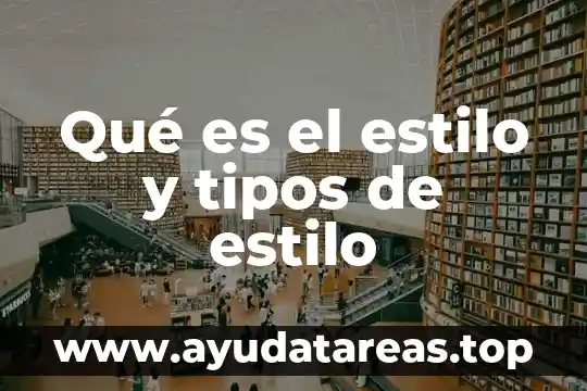 Qué es un navegador y los tipos de navegadores 8 Qué es el estilo y tipos de estilo
