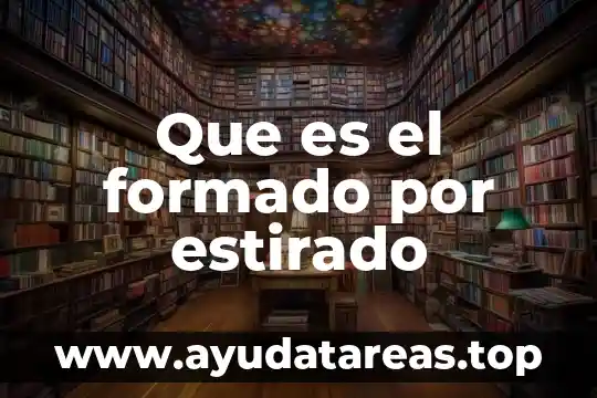 Que es un compuesto y porque esta formado 5 Que es el formado por estirado