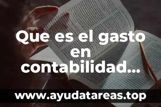 Que es el gasto en contabilidad financiera