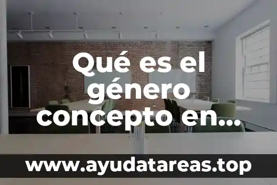 Que es conducta concepto pedagogico 4 Qué es el género concepto en derecho