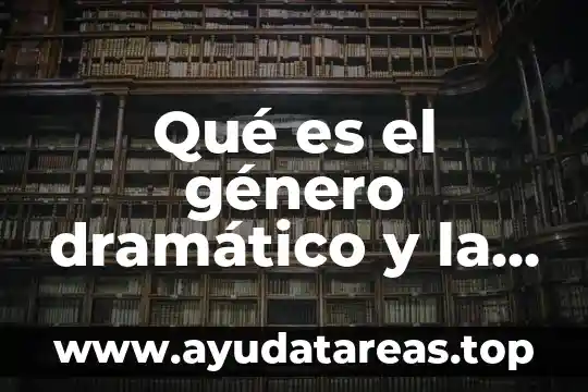 Que es un monologo dentro de un texto dramatico 3 Qué es el género dramático y la representación escénica