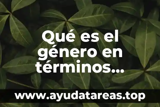 De que es la migracion interna de libro de altas 4 Qué es el género en términos taxonómico