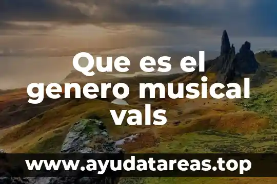 Que es una pieza musical analizar 4 Que es el genero musical vals