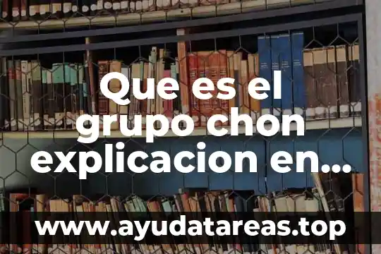 Que es el grupo chon explicacion en bioquimica