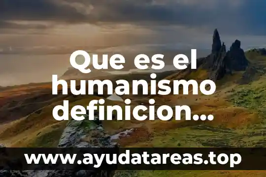 Que es el humanismo definicion dante