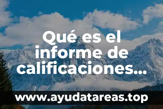 Qué es c.f.p.m en educación preescolar 5 Qué es el informe de calificaciones de preescolar
