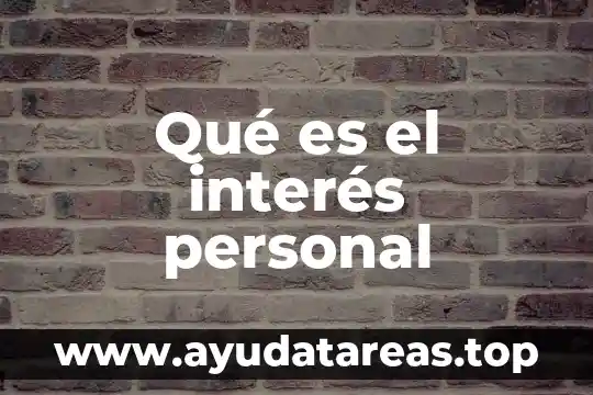 Que es el interes compuesto y un ejemplo real 3 Qué es el interés personal