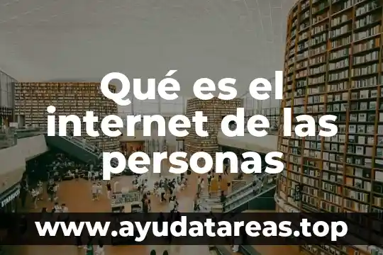 Qué es el internet de las personas