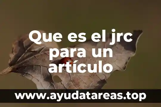Que es el lenguaje apelativo 3 Que es el jrc para un artículo