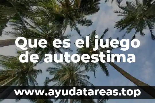 Que es el juego de autoestima