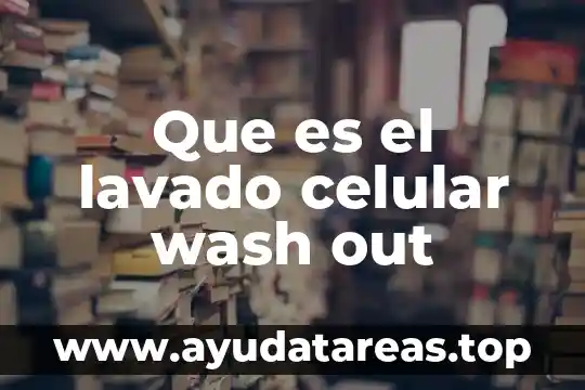 Celular que es una pulsera 3 Que es el lavado celular wash out
