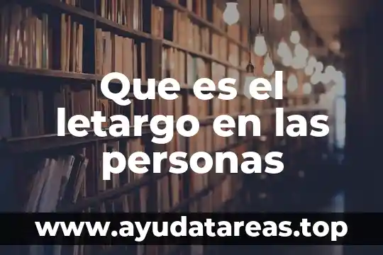 Que es el letargo en las personas
