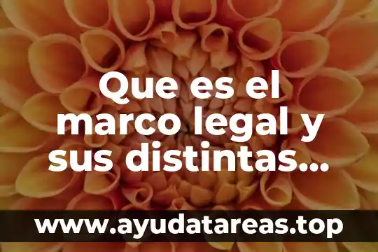 Que es un marco teórico de embarazo en adolescentes 4 Que es el marco legal y sus distintas clasificaciones