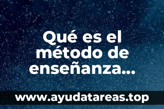 Qué es el método de enseñanza activa