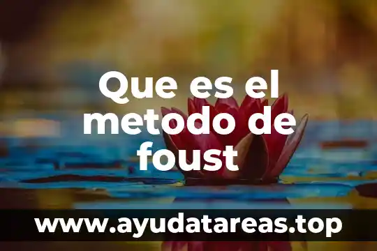 Que es el metodo de foust
