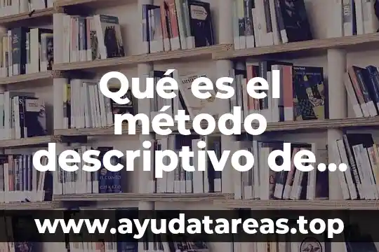 Qué es el método descriptivo de una panadería