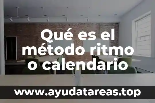 Qué es el método ritmo o calendario