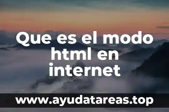 Que es el modo html en internet