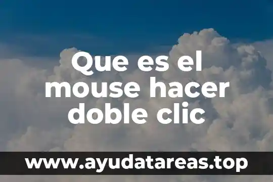 Que es hacer scrobrolin 3 Que es el mouse hacer doble clic
