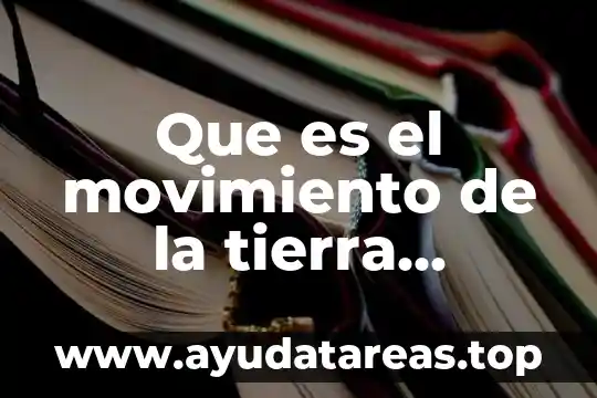 Que es el traslacion resumen 7 Que es el movimiento de la tierra traslacion