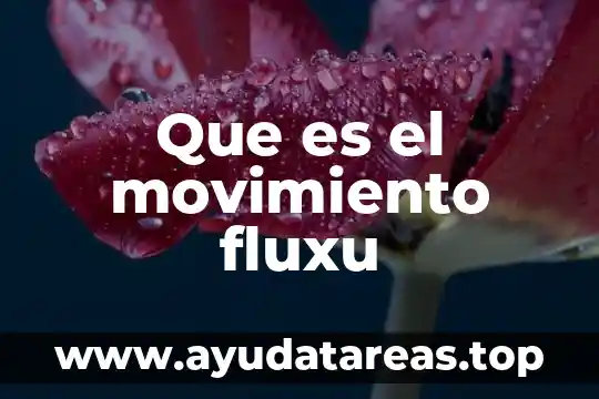 Qué es movimiento vibractil y ameboide 6 Que es el movimiento fluxu