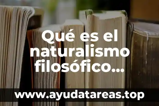 Que es una vendimia significado 8 Qué es el naturalismo filosófico yahoo