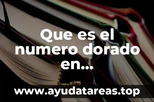 Qué es un número del money order 4 Que es el numero dorado en matemáticas