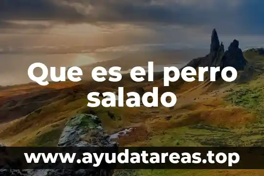 Que es mejor un perro macho o hembra 8 Que es el perro salado