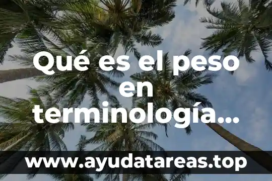 Que es especialidad medica tiene un medico que simboliza 3 Qué es el peso en terminología médica