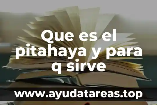 Digital q que es 8 Que es el pitahaya y para q sirve
