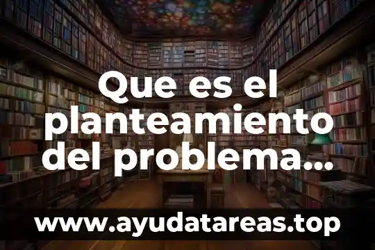 Que es el planteamiento del problema segun munari